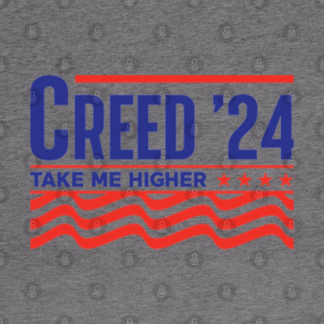 Creed '24 Take Me Higher by RiseInspired